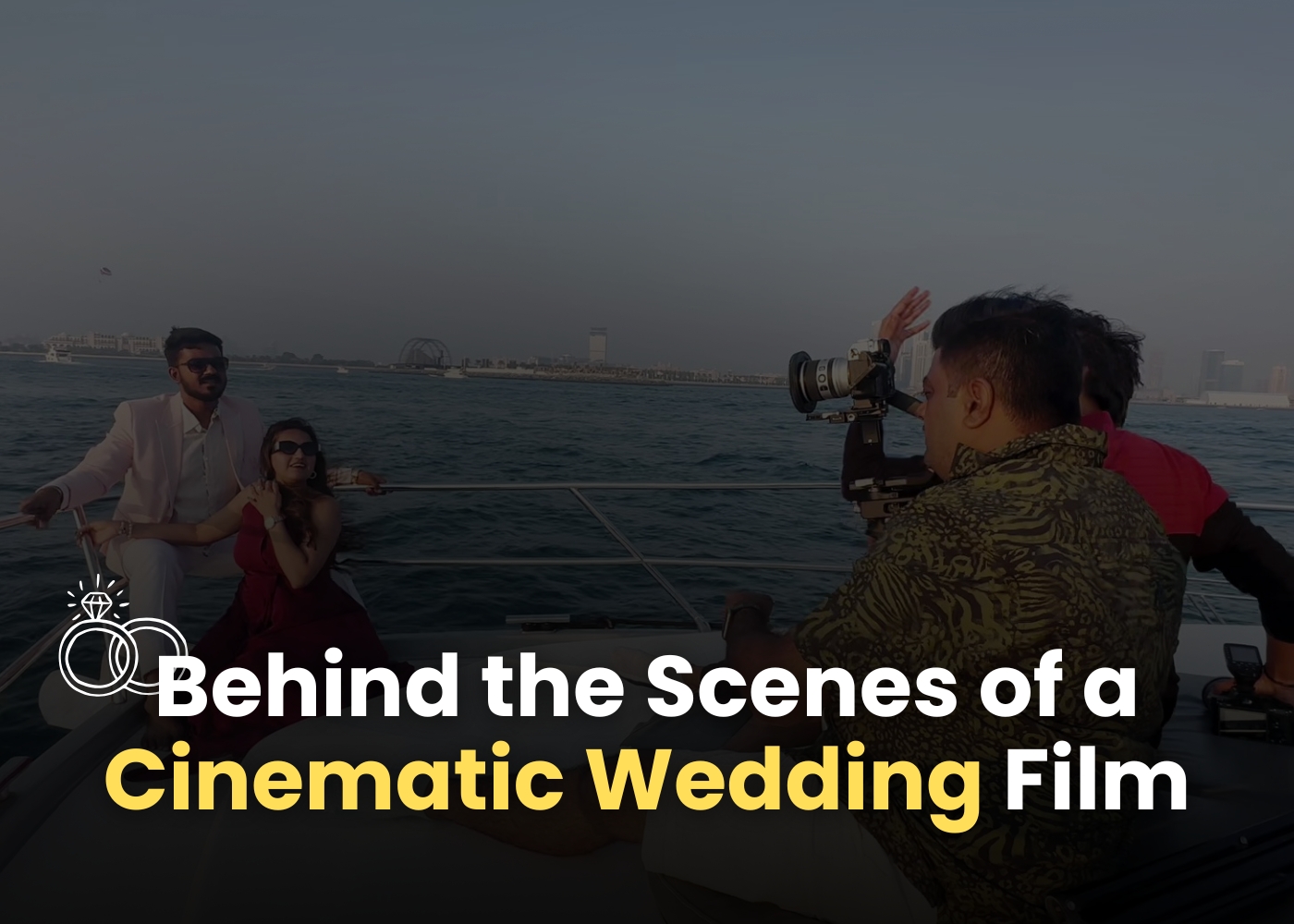 Behind the Scenes of a Cinematic Wedding Film